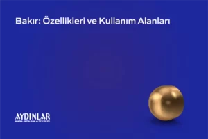 bakır-özellikleri-ve-kullanım-alanları