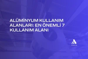 alüminyum kullanım alanları