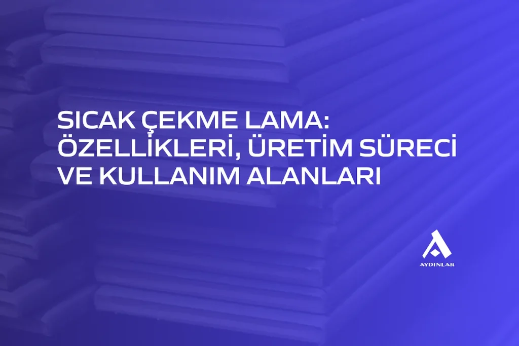 sıcak-çekme-lama