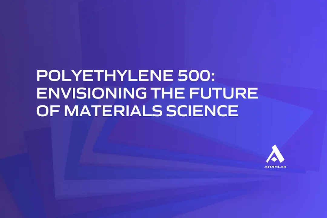 Polyethylene 500