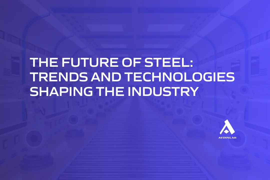 future of steel