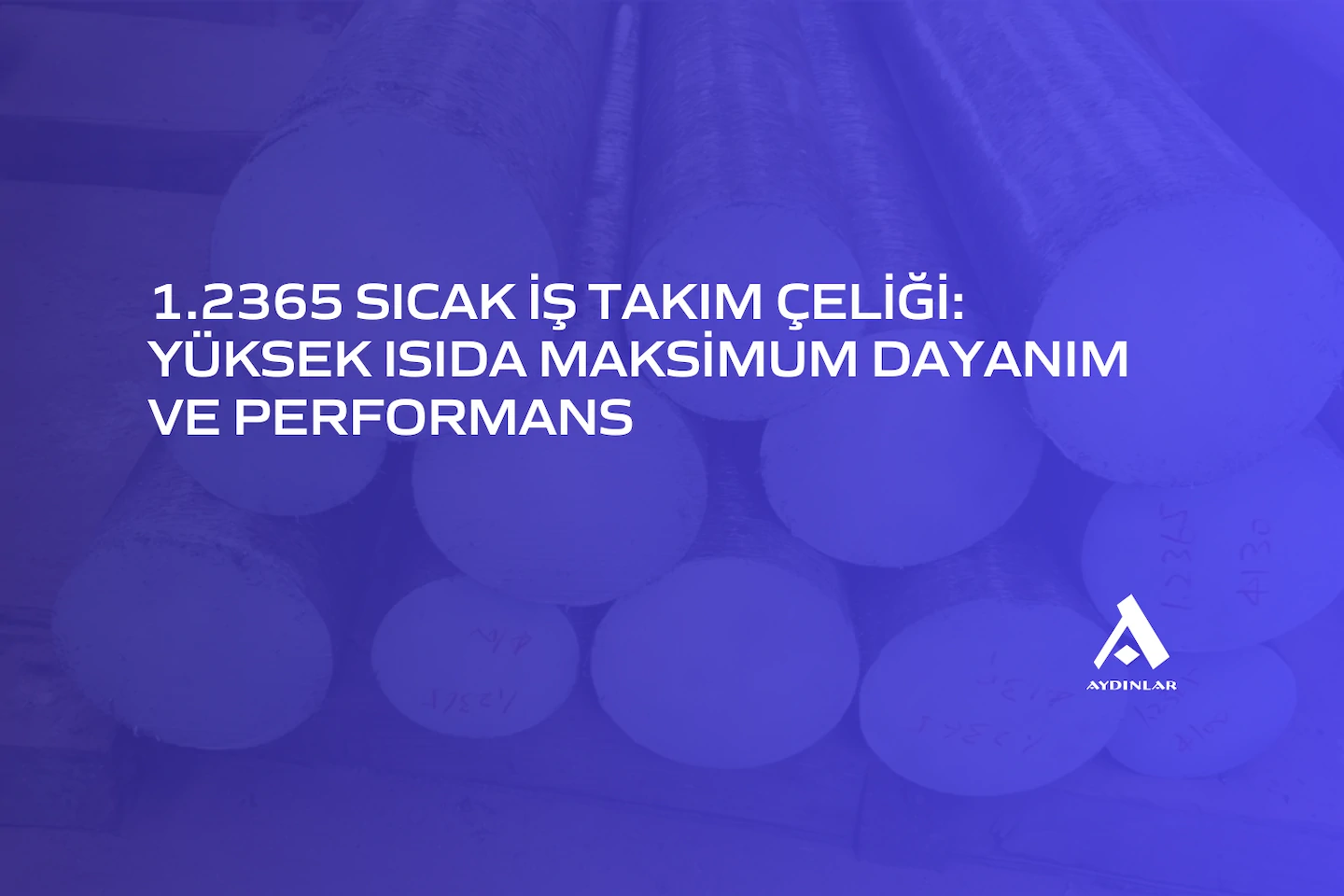 1.2365 Sıcak İş Takım Çeliği