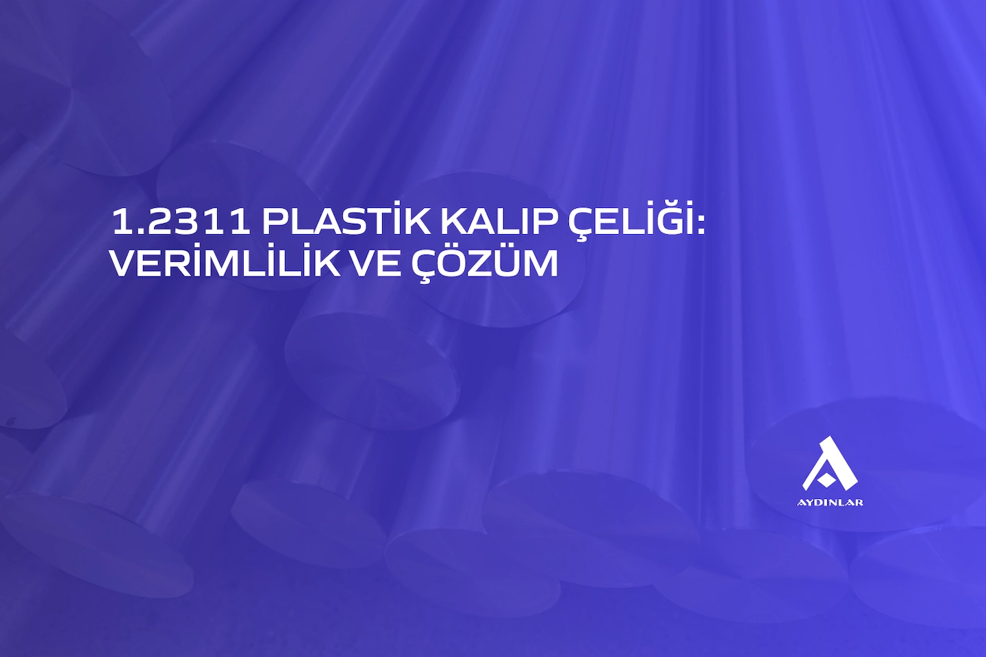 1.2311 Plastik Kalıp Çeliği