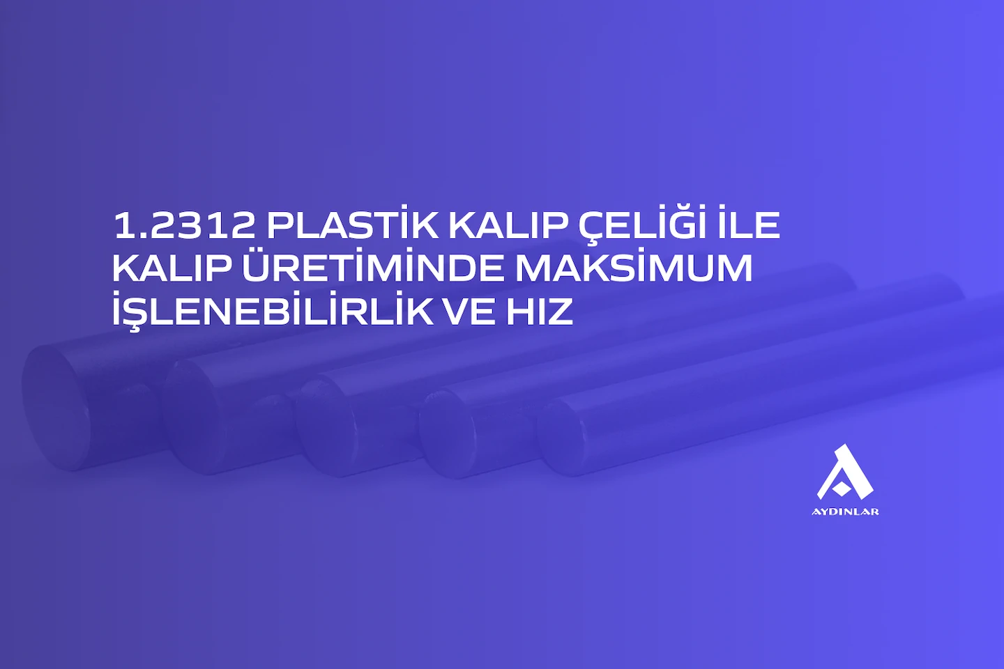 2312 Plastik Kalıp Çeliği