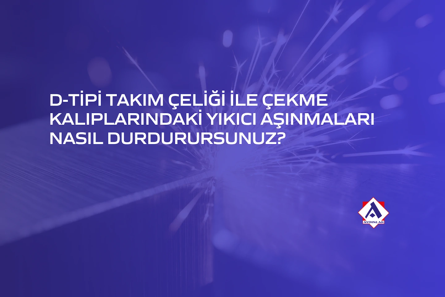 d-tipi takım çeliği
