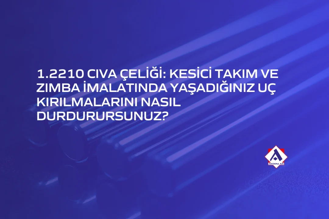 1.2210 cıva çeliği